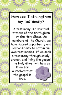 How can I strengthen my testimony sm